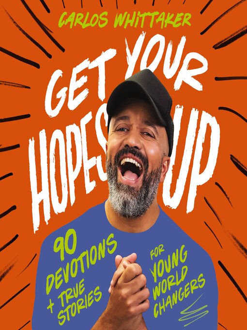 Title details for Get Your Hopes Up by Carlos Whittaker - Available